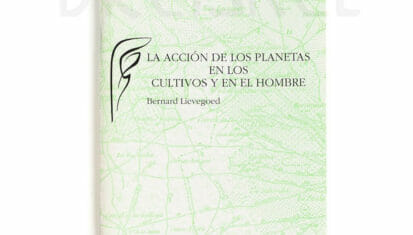 Dreiskel Biodinámica - Libro La acción de los planetas en los cultivos y en el hombre